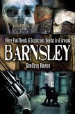 More Foul Deeds & Suspicious Deaths in & Around Barnsley (eBook, ePUB)
