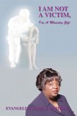 I Am Not a Victim, I'm a Ministry Gift (eBook, ePUB)