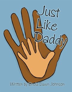 Just Like Daddy (eBook, ePUB) - Johnson, Enola Dawn