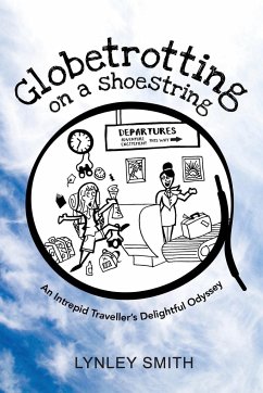 Globetrotting on a Shoestring - Smith, Lynley