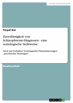 Zuverlässigkeit von Schizophrenie-Diagnosen - eine soziologische Sichtweise (eBook, ePUB)