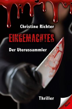 Eingemachtes (eBook, ePUB) - Richter, Christine
