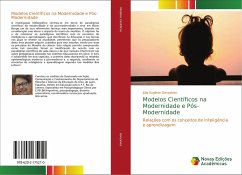 Modelos Científicos na Modernidade e Pós-Modernidade - Gonçalves, Júlia Eugênia