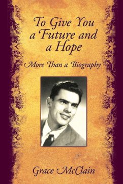 To Give You a Future and a Hope (eBook, ePUB)
