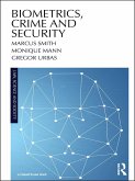 Biometrics, Crime and Security (eBook, ePUB)