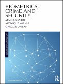Biometrics, Crime and Security (eBook, PDF)