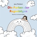 Die Farben der Regenbögen (eBook, ePUB)