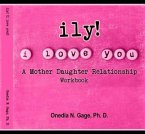 ily! (I Love You!) (eBook, ePUB)