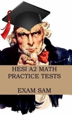 HESI A2 Math Practice Tests (eBook, ePUB) - Exam Sam