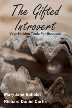 The Gifted Introvert (eBook, ePUB) - Curtis, Richard Daniel; Boholst, Mary Jane