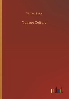 Tomato Culture - Tracy, Will W.