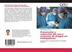 Prevención y reducción del uso y consumo de drogas en trabajadores - Scott Aava, Maria Magaly