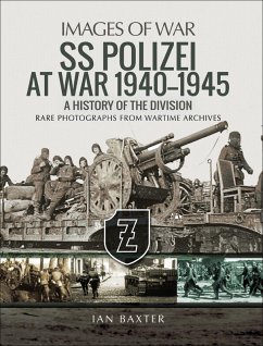 SS Polizei at War, 1940-1945 (eBook, ePUB) - Baxter, Ian