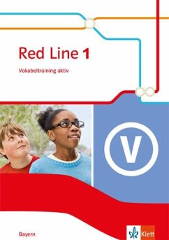 Red Line 1. Vokabeltraining aktiv Klasse 5. Ausgabe Bayern ab 2017