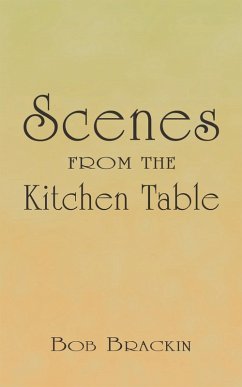 Scenes from the Kitchen Table (eBook, ePUB)