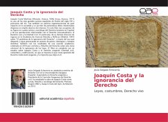Joaquín Costa y la ignorancia del Derecho