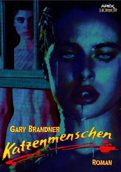 KATZENMENSCHEN (eBook, ePUB) - Brandner, Gary