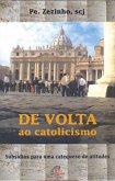 De volta ao catolicismo (eBook, ePUB)