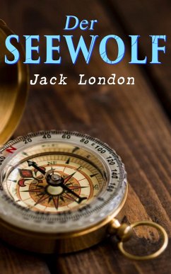 Der Seewolf (eBook, ePUB) - London, Jack