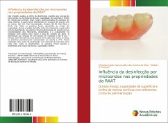Influência da desinfecção por microondas nas propriedades da RAAT - Vasconcellos dos Santos da Silva, Manoela Capla;X. Consani, Rafael L.