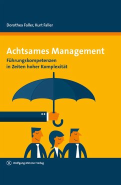 Achtsames Management (eBook, ePUB) - Faller, Dorothea; Faller, Kurt