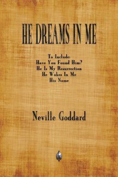 He Dreams In Me - Goddard, Neville