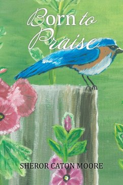 Cover Born to Praise (eBook, ePUB)