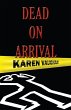 Dead on Arrival (eBook, ePUB) - Bild 1