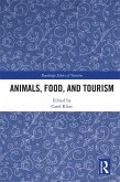 Animals, Food, and Tourism (eBook, PDF)