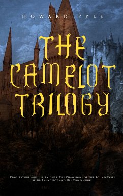 THE CAMELOT TRILOGY (eBook, ePUB) - Pyle, Howard