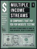 Multiple Income Streams (1) - 10 Companies That Pay You For Website Testing (eBook, ePUB)