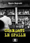 Guardati le spalle (eBook, ePUB)