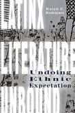 Latinx Literature Unbound (eBook, ePUB)