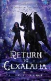 Return to Gexalatia, A Gexalatian Tale Series Book Two (eBook, ePUB)