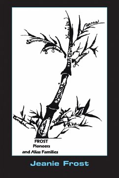 Frost Pioneers and Alias' Families (eBook, ePUB)