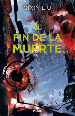 El Fin de la Muerte / Death's End - Cixin, Liu