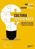 Cultura Toyota kata : cómo desarrollar la capacidad y la mentalidad de su organización a través de la jata de coaching