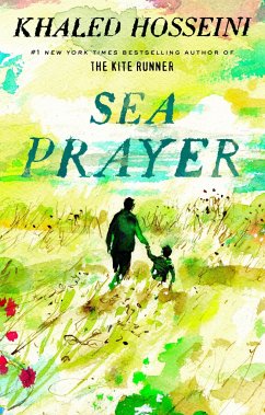 Sea Prayer - Hosseini, Khaled