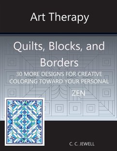 Art Therapy Quilts, Blocks and Borders - Jewell, Cindy C