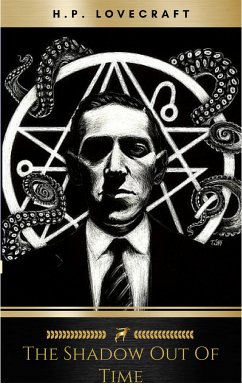 The Shadow out of Time (eBook, ePUB) - Lovecraft, H.P.