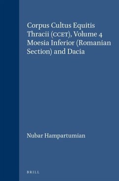 Corpus Cultus Equitis Thracii (Ccet), Volume 4 Moesia Inferior (Romanian Section) and Dacia - Hampartumian, Nubar