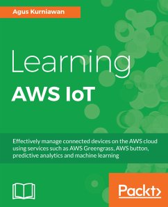 Learning AWS IoT (eBook, ePUB) - Kurniawan, Agus