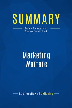 Summary: Marketing Warfare (eBook, ePUB) - BusinessNews Publishing