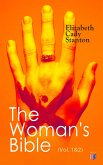 The Woman's Bible (Vol. 1&2) (eBook, ePUB)