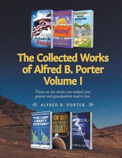 The Collected Works of Alfred B. Porter - Porter, Alfred B.