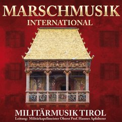 Marschmusik International - Militärmusik Tirol