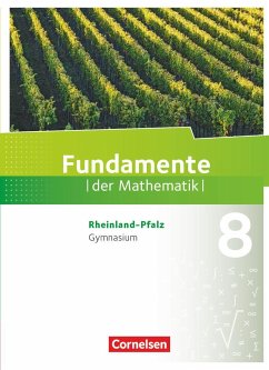 Fundamente der Mathematik 8. Schuljahr - Rheinland-Pfalz - Schülerbuch - Flade, Lothar;Langlotz, Hubert;Benölken, Ralf