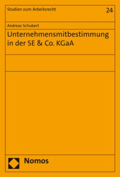 Unternehmensmitbestimmung in der SE & Co. KGaA - Schubert, Andreas