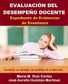 Evaluación del Desempeño Docente. Expediente de Evidencias de Enseñanza (eBook, ePUB)