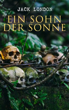 Ein Sohn der Sonne (eBook, ePUB) - London, Jack